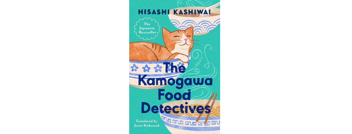 The Kamogawa Food Detectives: A Culinary Mystery